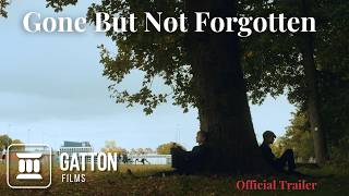 Gone But Not Forgotten előzetes