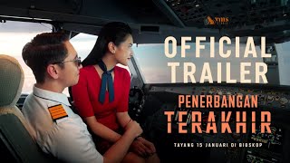 Penerbangan Terakhir előzetes
