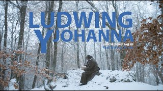 Ludwig y Johanna előzetes