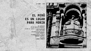 El Perú es un lugar para morir előzetes
