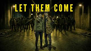 Let Them Come előzetes