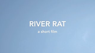 River Rat előzetes