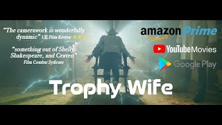Trophy Wife előzetes