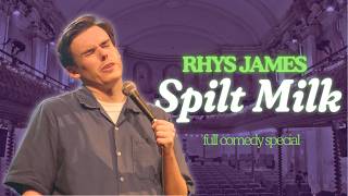 Rhys James: Spilt Milk előzetes