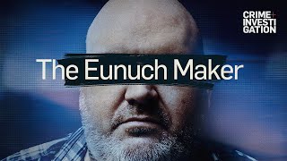 The Eunuch Maker előzetes