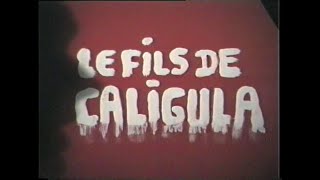 Le fils de Caligula előzetes