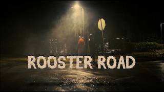 Rooster Road előzetes