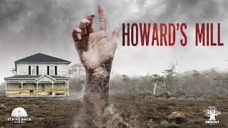 Howard’s Mill előzetes