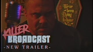 Killer Broadcast előzetes