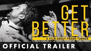 Get Better: A Film About Frank Turner előzetes
