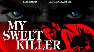 My Sweet Killer előzetes