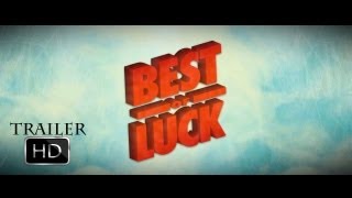 Best of Luck előzetes