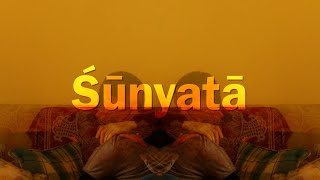 Śūnyatā előzetes