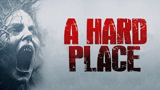 A Hard Place előzetes