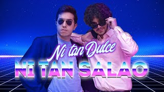 Ni Tan Dulce, Ni tan Salao előzetes