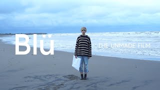 Blü: The Unmade Film előzetes