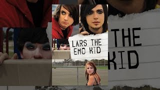 Lars the Emo Kid előzetes