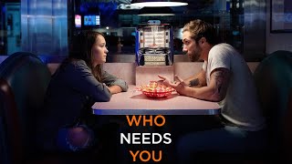 Who Needs You előzetes