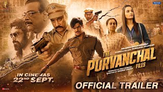 The Purvanchal Files előzetes