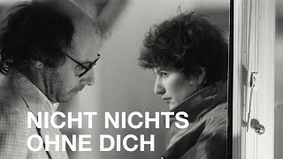 Nicht nichts ohne Dich előzetes