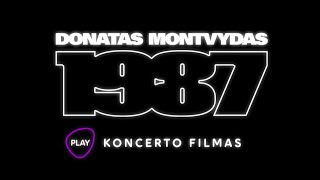 Donatas Montvydas. 1987 Koncerto filmas előzetes