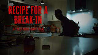 Recipe for a Break-In előzetes