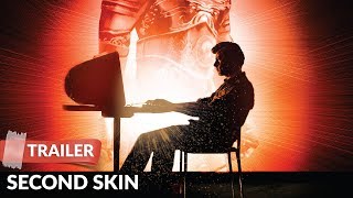 Second Skin előzetes