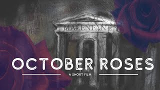 October Roses előzetes