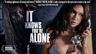 It Knows You're Alone előzetes