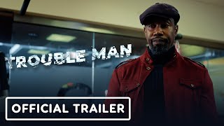 Trouble Man előzetes