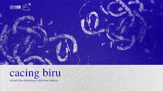 Cacing Biru előzetes
