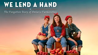 We Lend a Hand: The Forgotten Story of Ontario Farmerettes előzetes