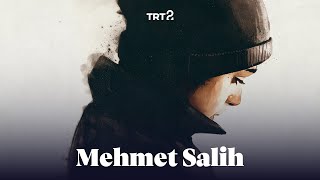 Mehmet Salih előzetes