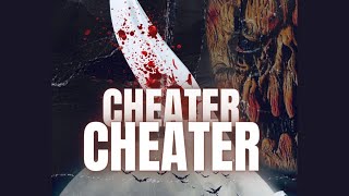 Cheater, Cheater előzetes