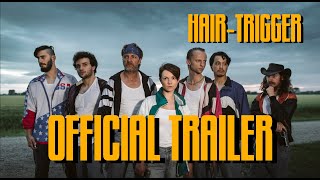 Hair-Trigger előzetes