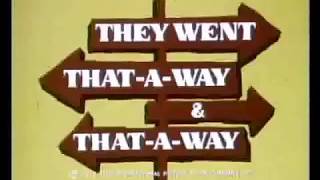 They Went That-A-Way & That-A-Way előzetes