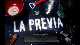 La Previa előzetes