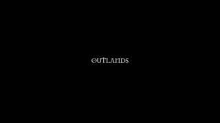 Outlands előzetes