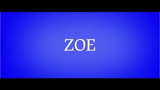 Zoe előzetes