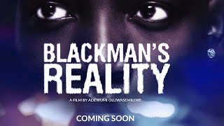 Blackman's Reality előzetes