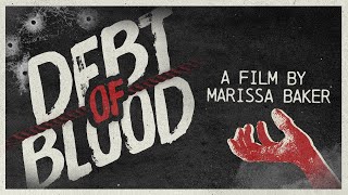 Debt of Blood előzetes