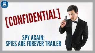 Spies Are Forever előzetes