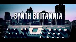 Synth Britannia előzetes