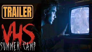 VHS Summer Camp előzetes