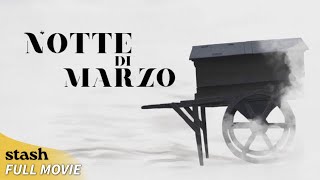 Notte di marzo előzetes