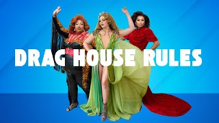 Drag House Rules előzetes
