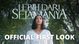 Lebih Dari Selamanya előzetes
