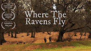 Where the Ravens Fly előzetes