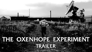 The Oxenhope Experiment előzetes