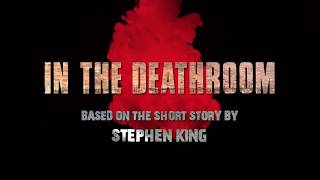 In the Deathroom előzetes